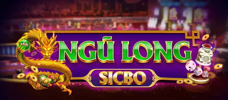 Hướng Dẫn Cách Chơi Table Game Sicbo Ngũ Long Tại VaoBet Chinh Phục Thắng Lợi